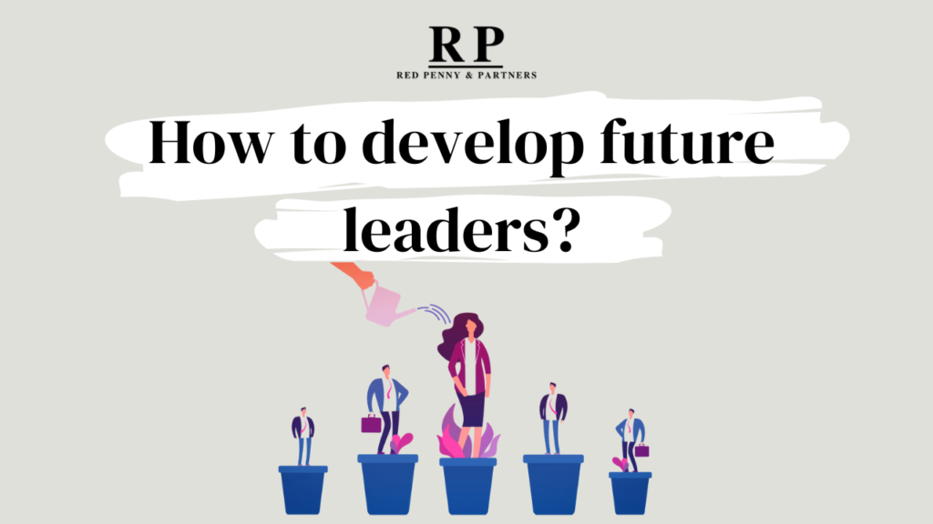 Developing Future Leaders