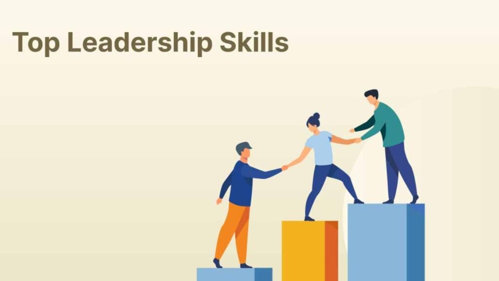 Essential Leadership Skills for Effective Managers