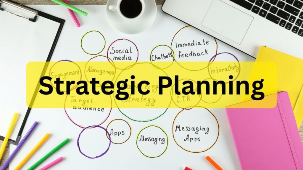 How to Implement Strategic Planning Effectively