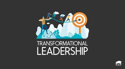 Transformational Leadership in Organizations